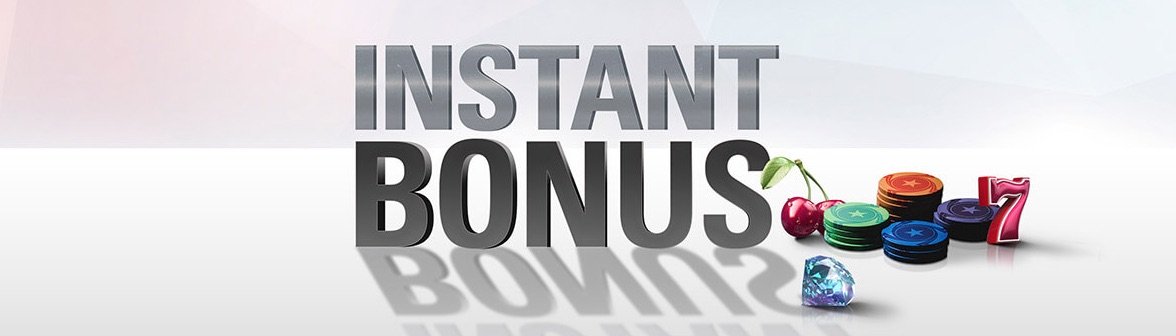 Instant bonus hos PokerStars